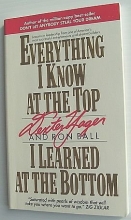 Cover art for Everything I Know At The Top I Learned At The Bottom
