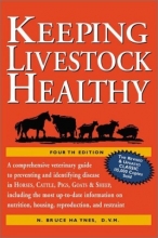 Cover art for Keeping Livestock Healthy: A Veterinary Guide to Horses, Cattle, Pigs, Goats & Sheep, 4th Edition