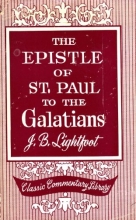 Cover art for Epistle of St. Paul to the Galatians: With introductions, notes, and dissertations (Classic commentary library)