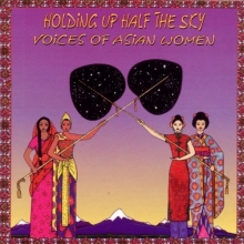 Cover art for Holding Up Half Sky: Voices of Asian Women