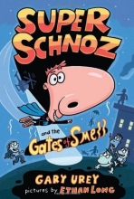 Cover art for Super Schnoz and the Gates of Smell