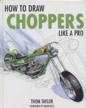 Cover art for How to Draw Choppers Like a Pro