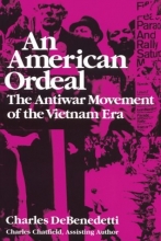 Cover art for An American Ordeal: The Antiwar Movement of the Vietnam Era (Syracuse Studies on Peace and Conflict Resolution)
