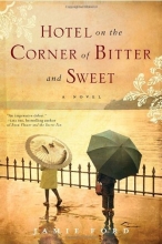 Cover art for Hotel on the Corner of Bitter and Sweet: A Novel