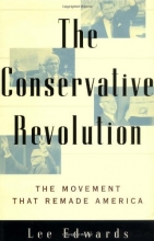 Cover art for The Conservative Revolution: The Movement That Remade America