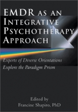 Cover art for Emdr as an Integrative Psychotherapy Approach: Experts of Diverse Orientations Explore the Paradigm Prism