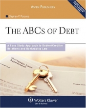 Cover art for Abc Debt: Primer on Debtor/Creditor Relations & Bankruptcy Law