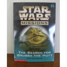 Cover art for The Search for Grubba the Hutt (Star Wars Missions, 6)