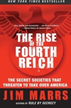 Cover art for The Rise of the Fourth Reich: The Secret Societies That Threaten to Take Over America