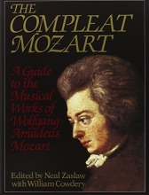Cover art for The Compleat Mozart: A Guide to the Musical Works of Wolfgang Amadeus Mozart