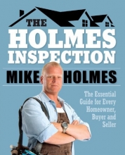 Cover art for Holmes Inspection: The Essential Guide for Every Homeowner, Buyer and Seller