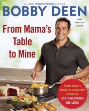 Cover art for From Mama's Table to Mine: Everybody's Favorite Comfort Foods at 350 Calories or Less