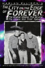 Cover art for The City on the Edge of Forever: The Original Teleplay that Became the Classic Star Trek Episode