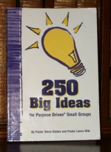 Cover art for 250 Big Ideas for Purpose Driven Small Groups