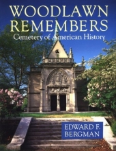 Cover art for Woodlawn Remembers: Cemetery of American History