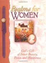Cover art for Psalms for Women: God's Gift of Joy and Encouragement, Inner Beauty, Peace, and Happiness