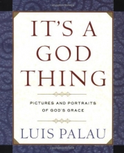 Cover art for It's a God Thing: Pictures and Portraits of God's Grace