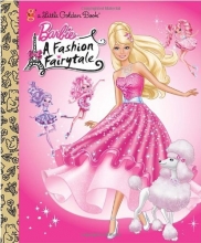 Cover art for Barbie: Fashion Fairytale (Barbie) (Little Golden Book)