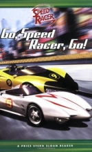 Cover art for Go, Speed Racer, Go!: A Price Stern Sloan Reader (Speed Racer (Price Stern Sloan Paperback))