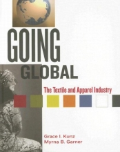 Cover art for Going Global: The Textiles And Apparel Industry