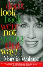 Cover art for Don't Look Back, We're Not Going That Way