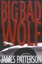 Cover art for The Big Bad Wolf (Series Starter, Alex Cross #9)