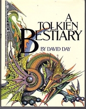 Cover art for A TOLKIEN BESTIARY By DAVID DAY illustrated 1979