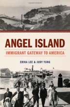 Cover art for Angel Island: Immigrant Gateway to America