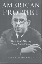 Cover art for American Prophet: The Life and Work of Carey McWilliams