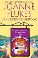 Cover art for Joanne Fluke's Lake Eden Cookbook: Hannah Swensen's Recipes from the Cookie Jar