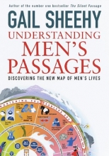 Cover art for Understanding Men's Passages: Discovering the New Map of Men's Lives