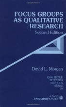 Cover art for Focus Groups as Qualitative Research, Second Edition (Qualitative Research Methods Series 16)