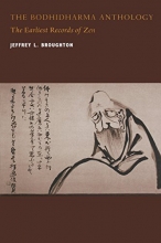Cover art for The Bodhidharma Anthology: The Earliest Records of Zen (Philip E. Lilienthal Book)