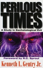 Cover art for Perilous Times: A Study in Eschatological Evil