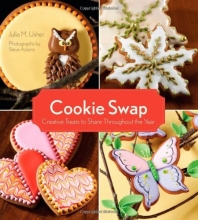 Cover art for Cookie Swap: Creative Treats to Share Throughout the Year