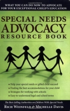 Cover art for Special Needs Advocacy Resource Book: What You Can Do Now to Advocate for Your Exceptional Child's Education