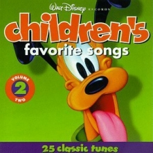 Cover art for Walt Disney Records : Children's Favorite Songs, Vol. 2 : 25 Classic Tunes