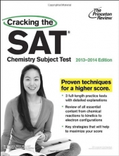 Cover art for Cracking the SAT Chemistry Subject Test, 2013-2014 Edition (College Test Preparation)