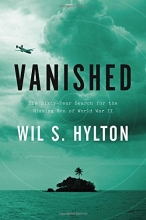 Cover art for Vanished: The Sixty-Year Search for the Missing Men of World War II