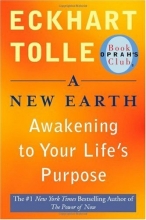 Cover art for A New Earth: Awakening to Your Life's Purpose (Oprah's Book Club, Selection 61)