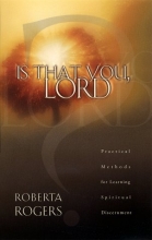 Cover art for Is That You, Lord? : Practical Methods for Learning Spiritual Discernment