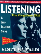Cover art for Listening: The Forgotten Skill: A Self-Teaching Guide (Wiley Self-Teaching Guides)