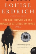 Cover art for The Last Report on the Miracles at Little No Horse: A Novel