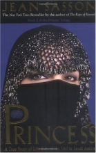 Cover art for Princess: A True Story of Life Behind the Veil in Saudi Arabia