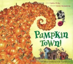 Cover art for Pumpkin Town!  Or, Nothing Is Better and Worse Than Pumpkins