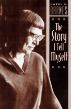 Cover art for The Story I Tell Myself: A Venture in Existentialist Autobiography