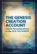 Cover art for The Genesis Creation Account and Its Reverberations in the Old Testament