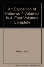 Cover art for An Exposition of Hebrews 7 Volumes in 4, Four Volumes Complete