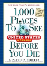 Cover art for 1,000 Places to See in the United States and Canada Before You Die, updated ed.