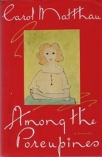 Cover art for Among the Porcupines: A Memoir
